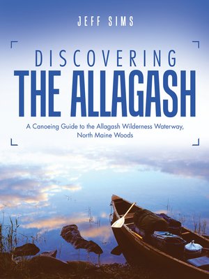cover image of Discovering the Allagash